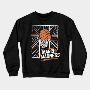 march madness basketball competition Crewneck Sweatshirt